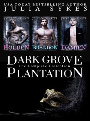 cover image of Dark Grove Plantation (The Complete Collection)